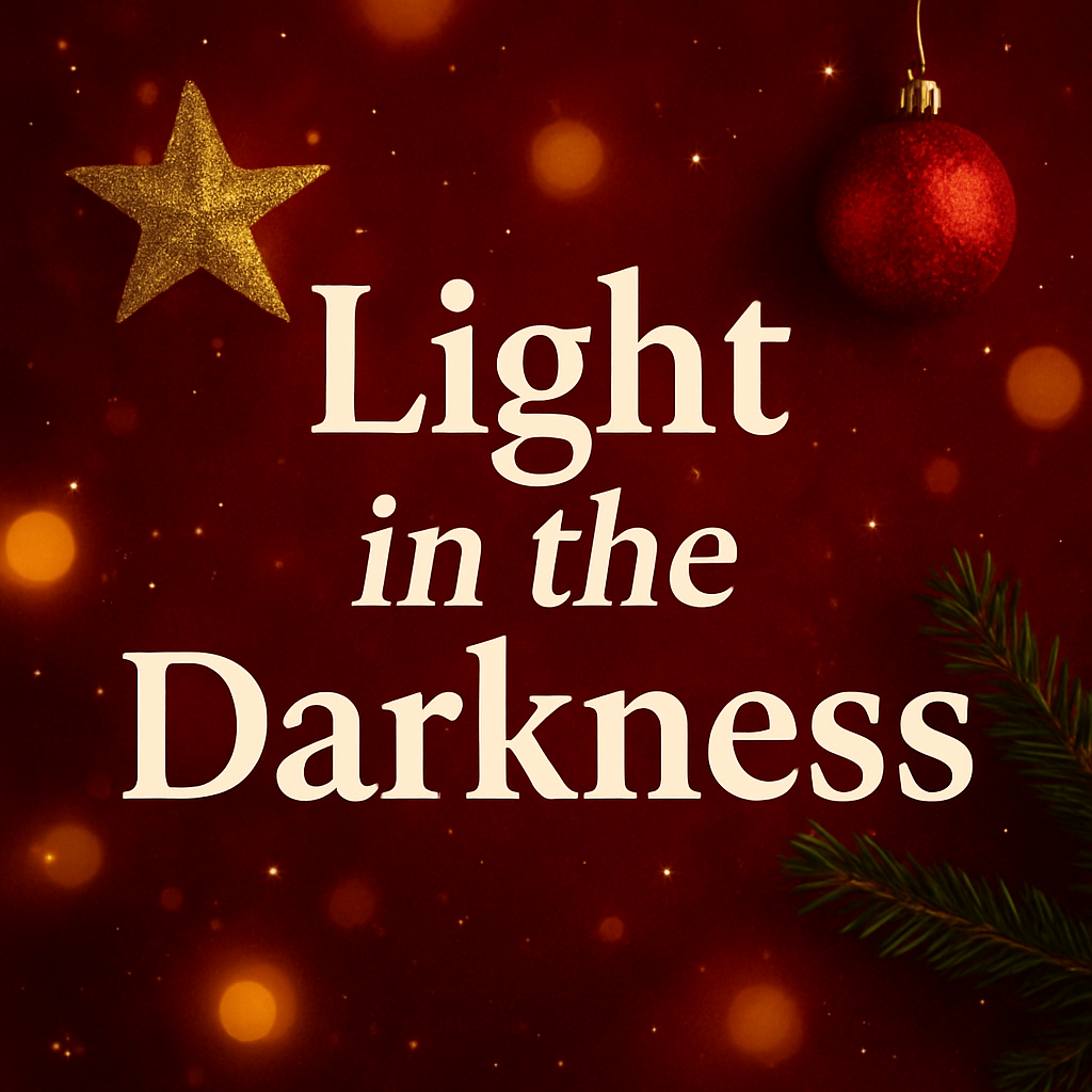 Light in the Darkness