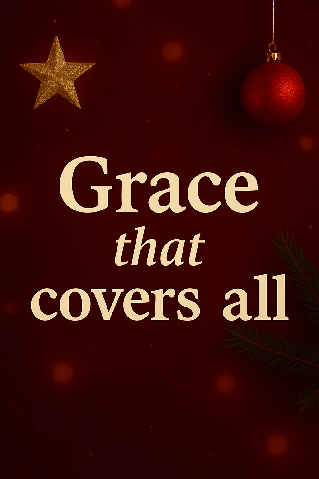 Grace That Covers All